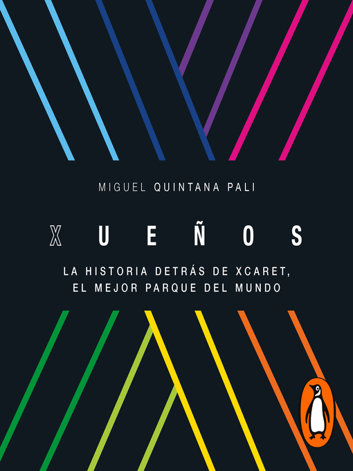 Title details for Xueños by Miguel Quintana Pali - Available